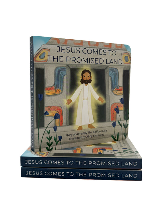 Jesus Comes to the Promised Land